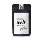 Tee ( Mach dir die Welt wie Sie dir gefällt)